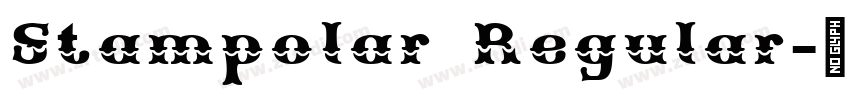 Stampolar Regular字体转换 Stampolar Regular字体转换